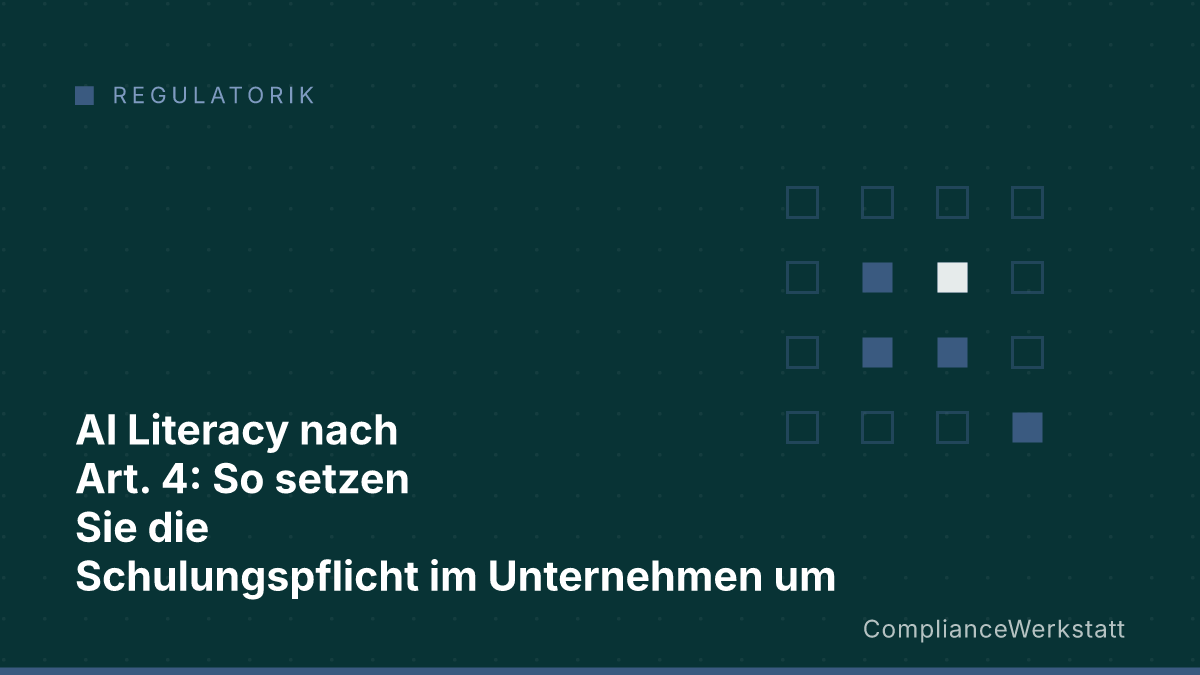 AI Literacy nach Art. 4: So setzen Sie die Schulungspflicht im Unternehmen um
