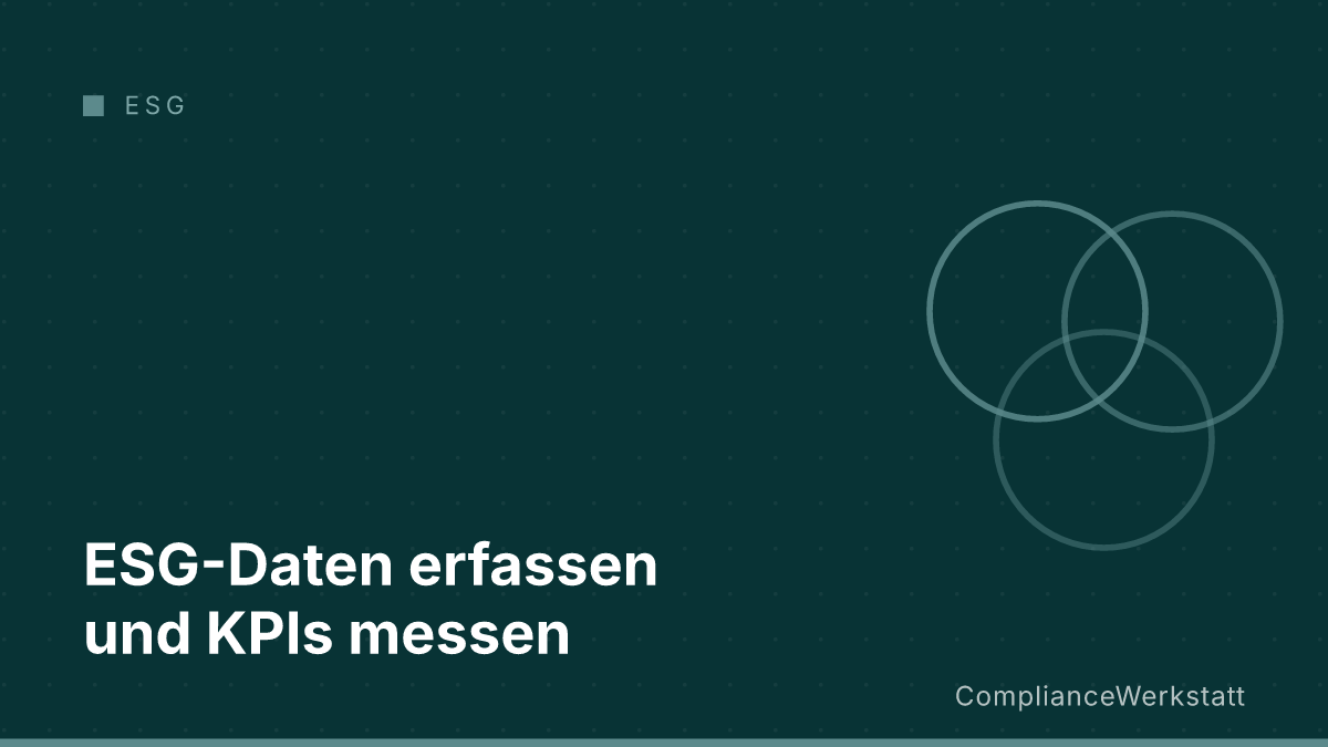 ESG-Daten erfassen und KPIs messen